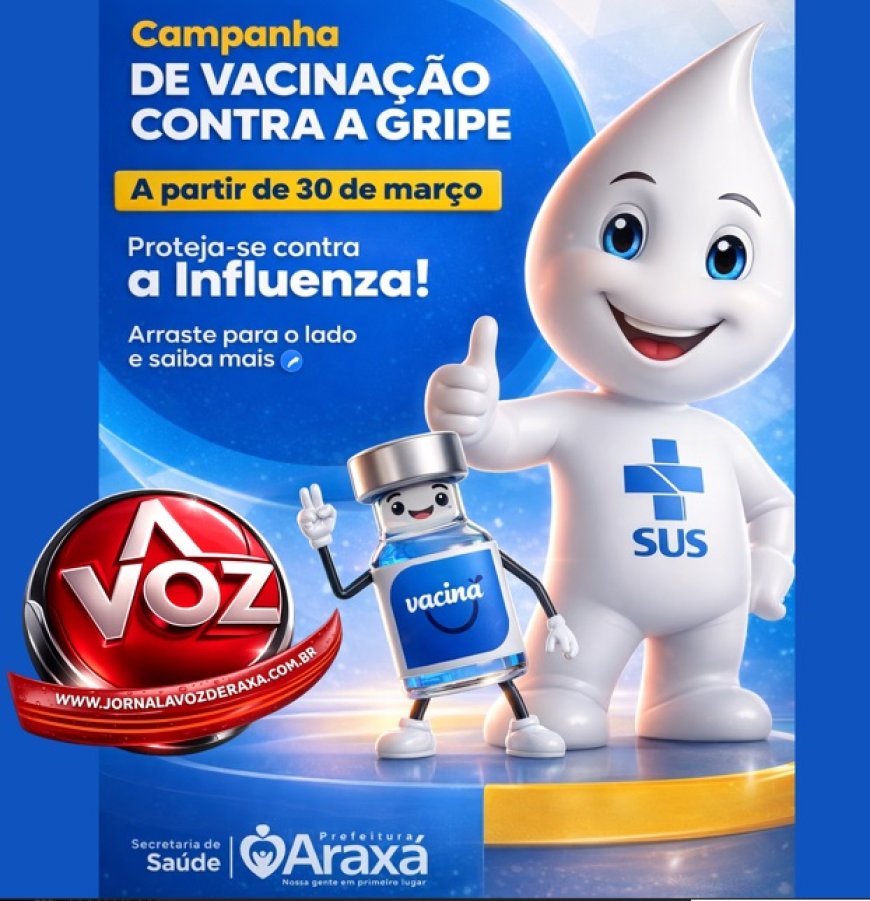 Araxá inicia a Campanha de Vacinação contra a Gripe na próxima segunda-feira (30)