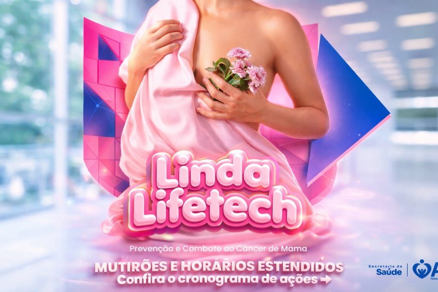 Prefeitura amplia acesso à prevenção do câncer de mama com mutirões itinerantes do projeto Linda Lifetech