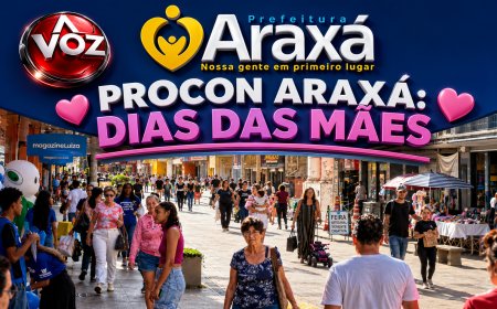 Procon Araxá orienta consumidores para compras seguras no Dia das Mães