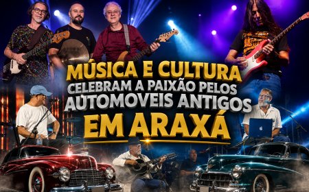 MÚSICA E CULTURA CELEBRAM A PAIXÃO PELOS AUTOMOVEIS ANTIGOS  EM ARAXÁ