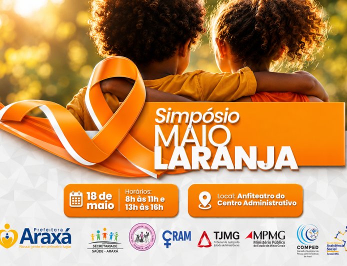 Simpósio Maio Laranja reforça compromisso de Araxá com a proteção de crianças e adolescentes