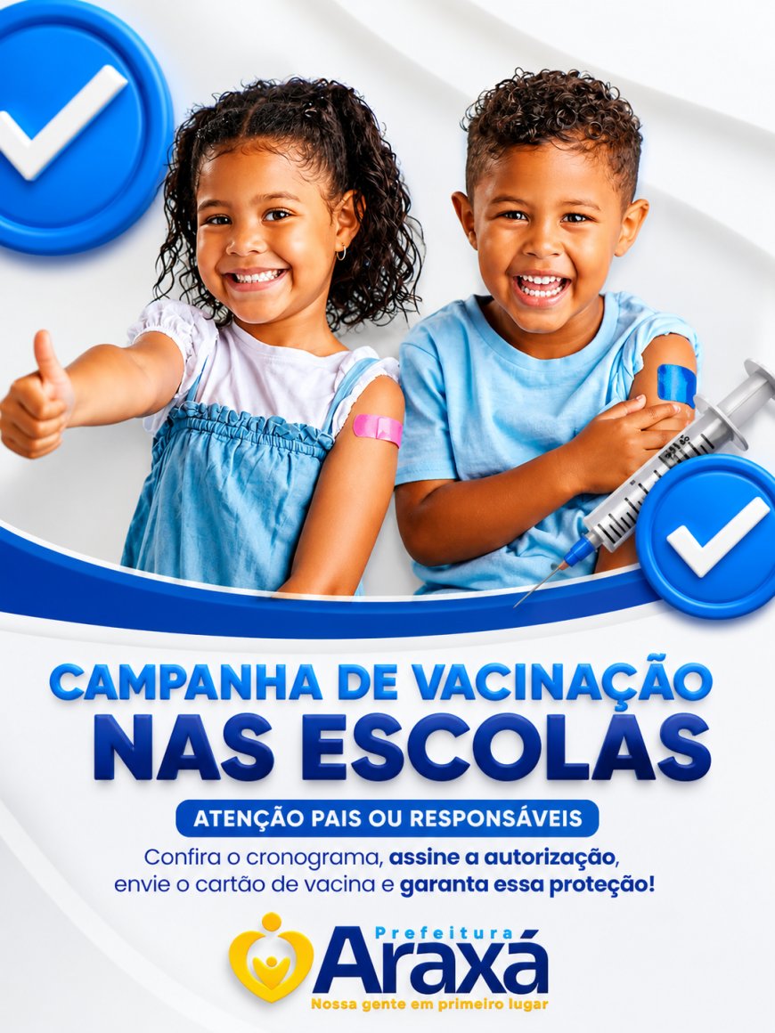 Prefeitura de Araxá inicia vacinação em escolas e Cemeis da zona urbana a partir da próxima segunda-feira (4)