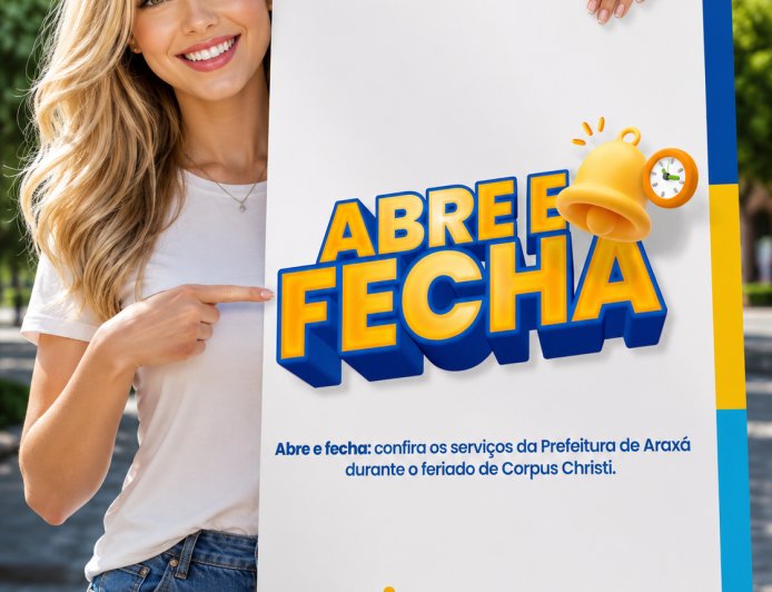 Abre e fecha: confira os serviços da Prefeitura de Araxá durante o feriado de Corpus Christi