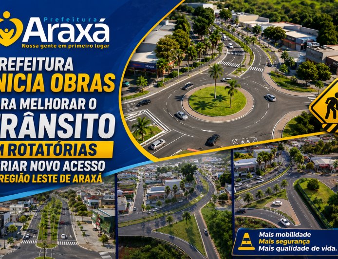 Prefeitura inicia obras para melhorar o trânsito em rotatórias e criar novo acesso na região leste de Araxá