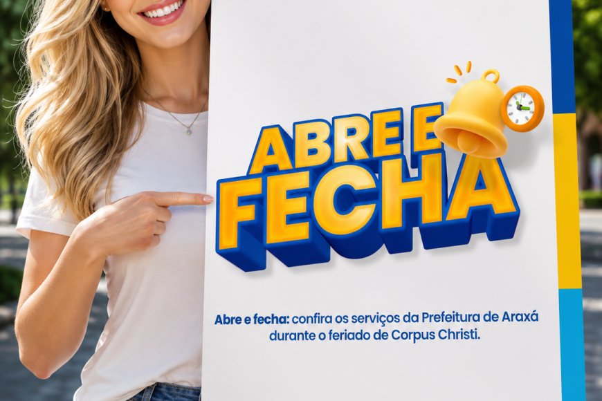 Abre e fecha: confira os serviços da Prefeitura de Araxá durante o feriado de Corpus Christi
