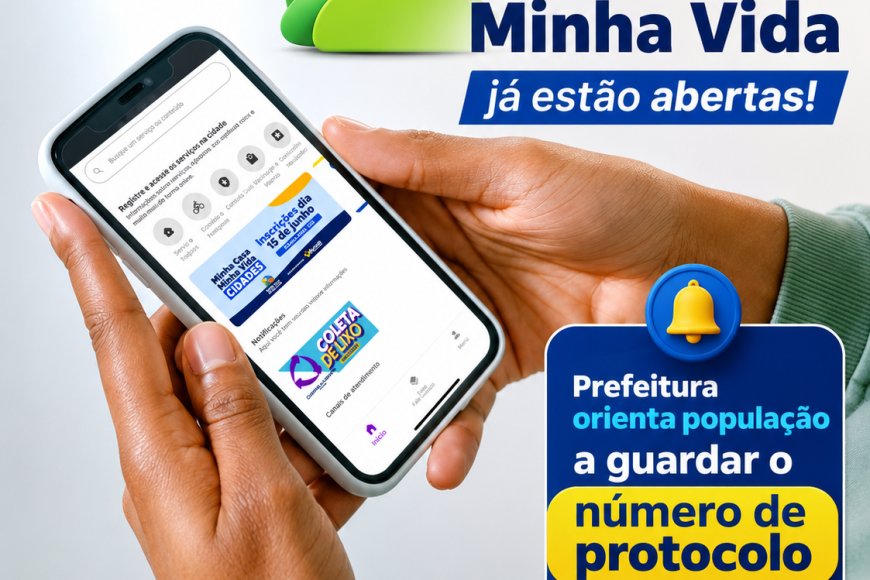 Inscrições do Minha Casa, Minha Vida já estão abertas; Prefeitura orienta população a guardar o número de protocolo