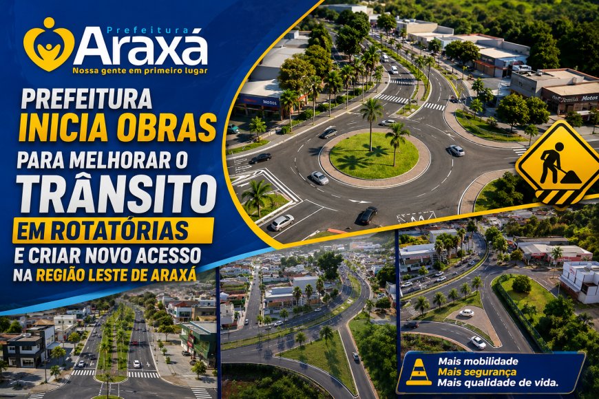 Prefeitura inicia obras para melhorar o trânsito em rotatórias e criar novo acesso na região leste de Araxá