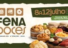 6ª Fenadoces começa nesta quarta com cinco dias de gastronomia, cultura e atrações gratuitas