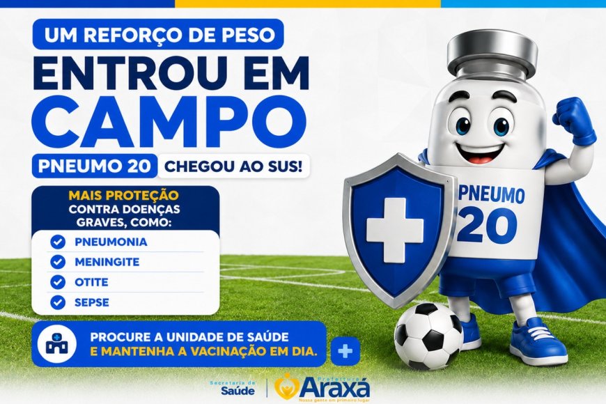 Pneumo 20 passa a integrar calendário vacinal infantil da rede pública em Araxá