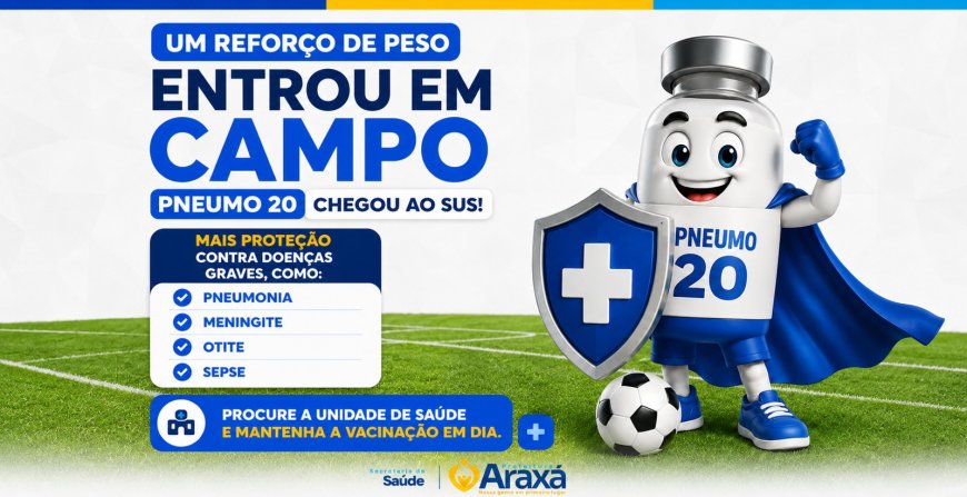 Pneumo 20 passa a integrar calendário vacinal infantil da rede pública em Araxá